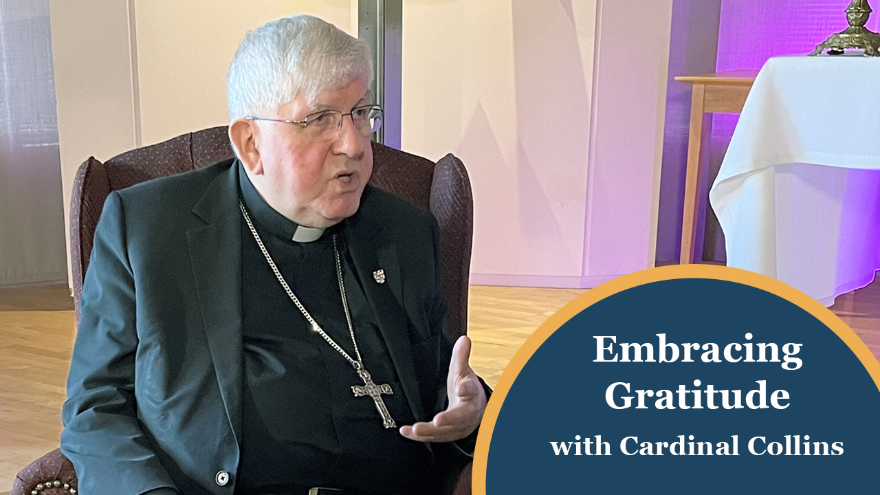 Embracing Gratitude with Cardinal Collins