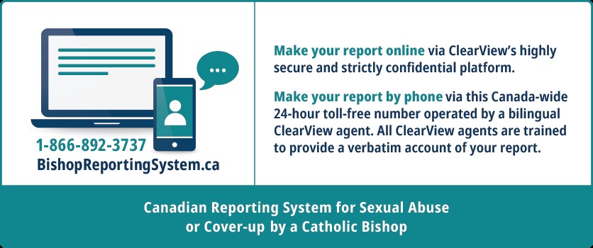 Contact information for Clearview, which takes report against a Canadian Catholic Bishop: www.BishopReportingSystem.ca or 1-866-892-3737