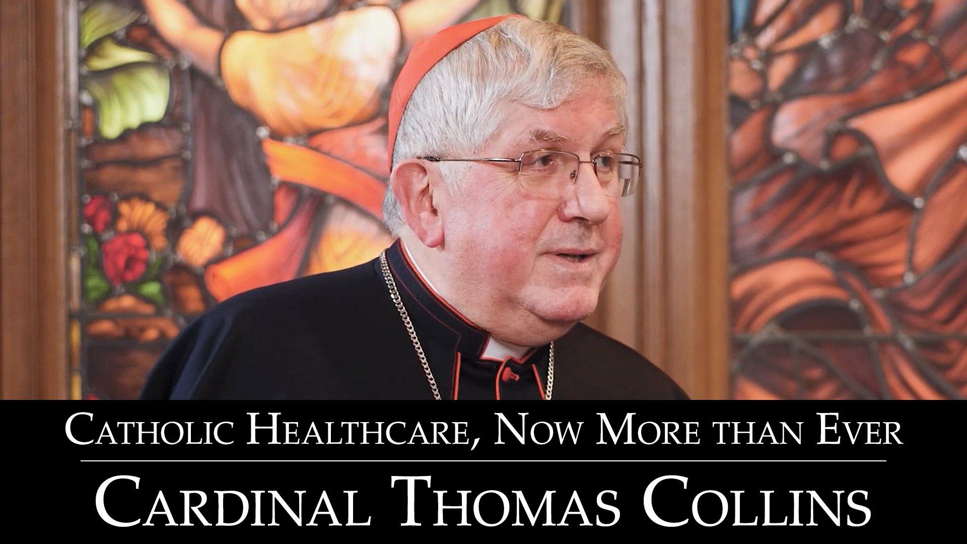 Cardinal Collins explains current threats