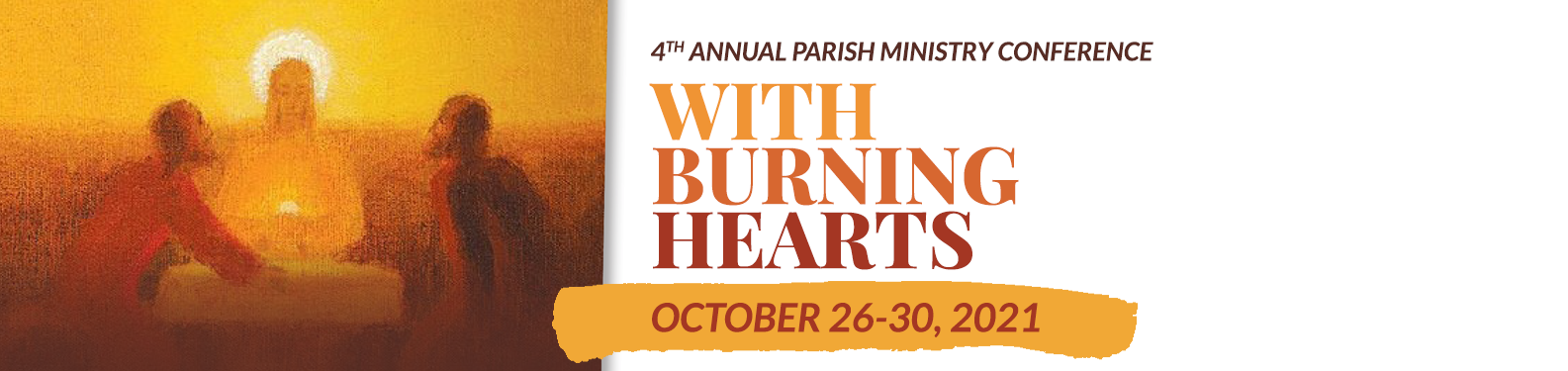 2021 Parish Ministry Conference: With Burning Hearts