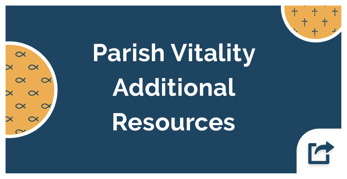 Parish Vitality Additional Resources