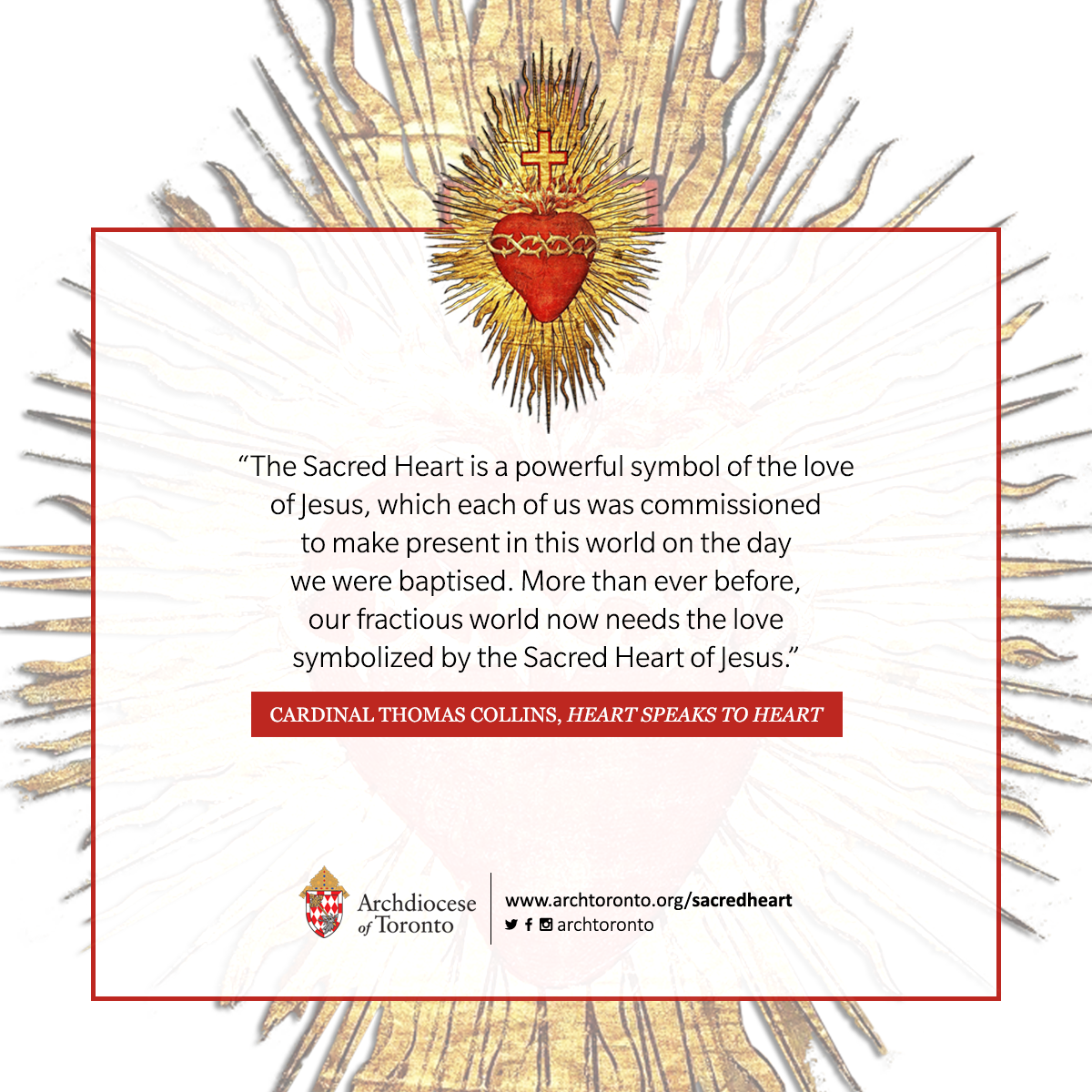 The Sacred Heart is a powerful symbol of the love of Jesus, which each of us was commissioned to make present in this world on the day we were baptised. More than ever before, our fractious world now needs the love symbolized by the Sacred Heart of Jesus.
