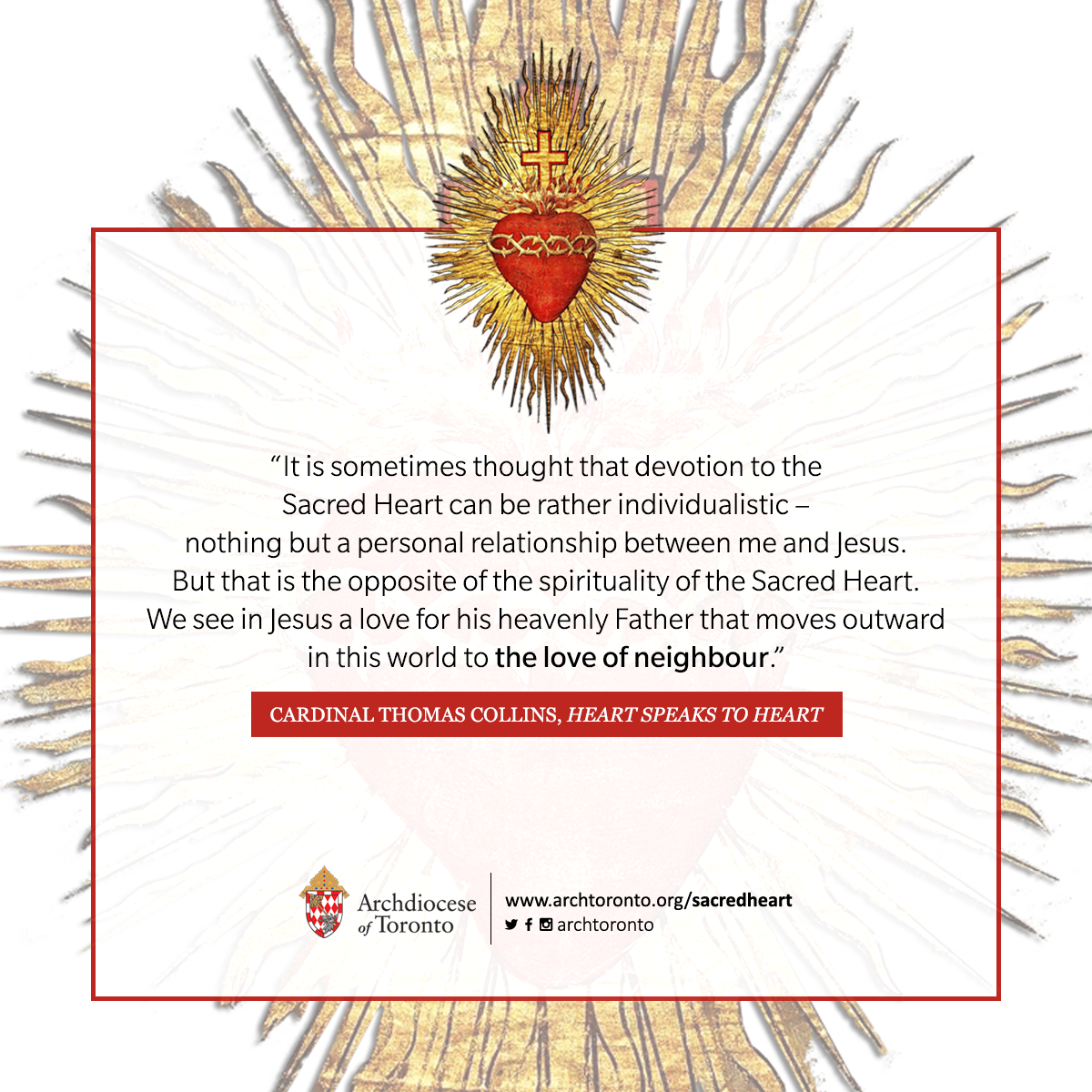 It is sometimes thought that devotion to the Sacred Heart can be rather individualistic – nothing but a personal relationship between me and Jesus. But that is the opposite of the spirituality of the Sacred Heart. We see in Jesus a love for his heavenly Father that moves outward in this world to the love of neighbour.