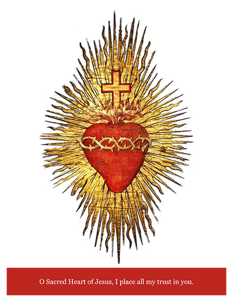 Graphic of the Sacred Heart of Jesus with a prayer:O Sacred Heart of Jesus, I place all my trust in you.