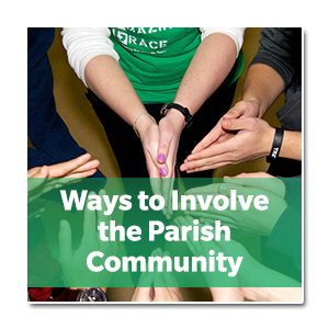 Ways to Involve the Parish Community